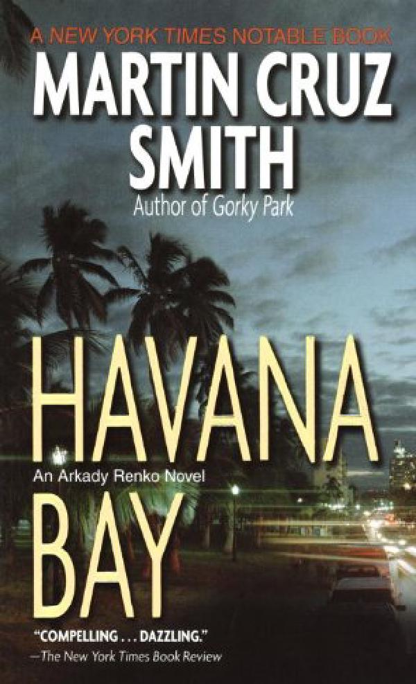 Havana Bay, by Martin Cruz Smith